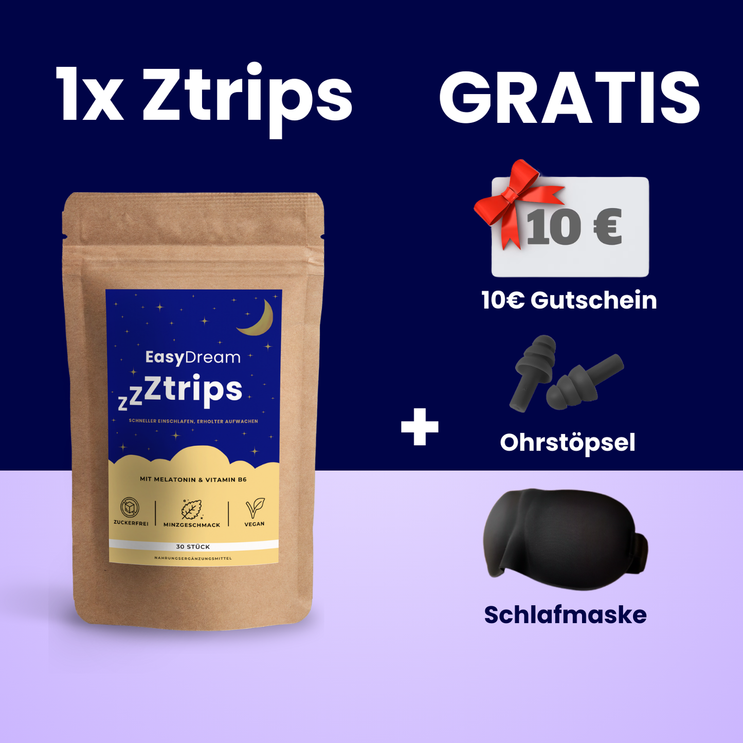 1 Packung Ztrips + GRATIS 10€ Gutschein, Schlafmaske, Ohrstöpsel